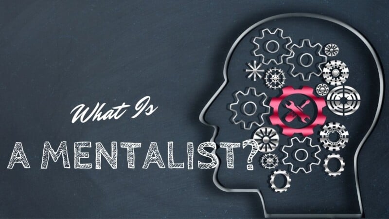 What Is A Mentalist