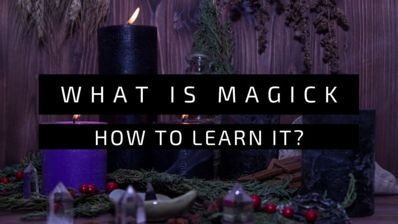What Is Magick