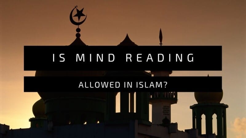 Mind Reading In Islam