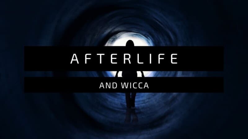 Afterlife and Wicca
