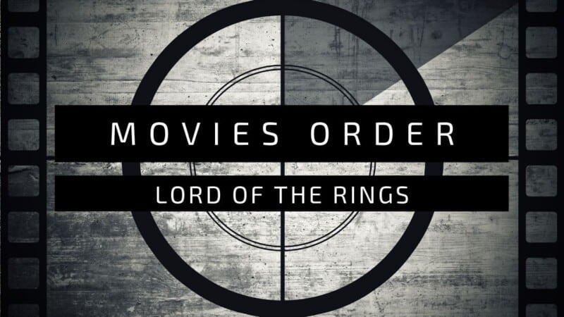 Lord Of The Rings Moview Order